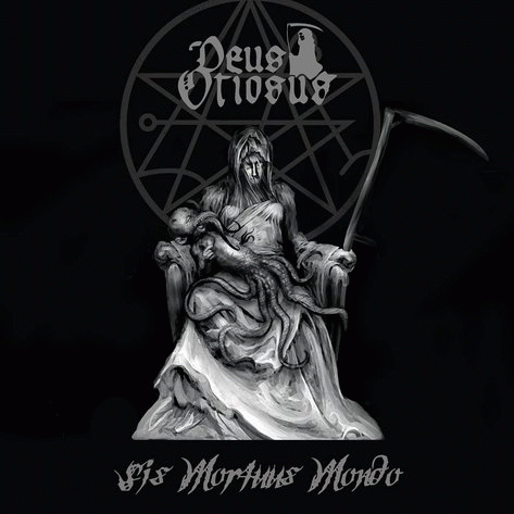 Deus Otiosus : Sis Mortuus Mondo